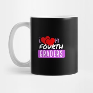 I Love My Fourth Graders V5 Mug